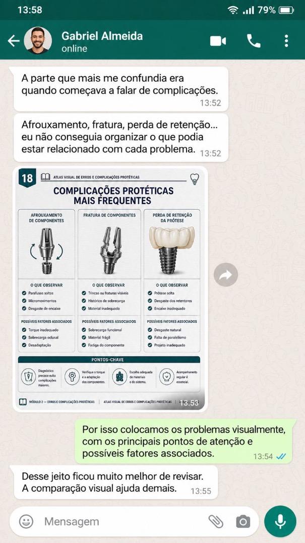 Depoimento sobre entender complicações protéticas